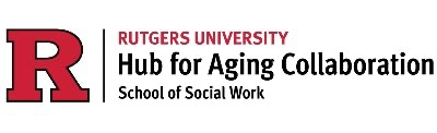 Rutgers University School of Social Work’s Hub for Aging Collaboration